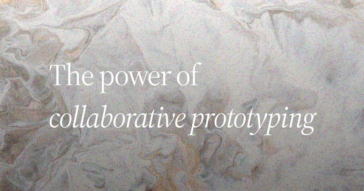 Cover Image for Collaborative prototyping: how teams build together
